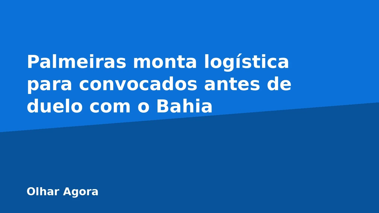 Palmeiras monta logística para convocados antes de duelo com o Bahia