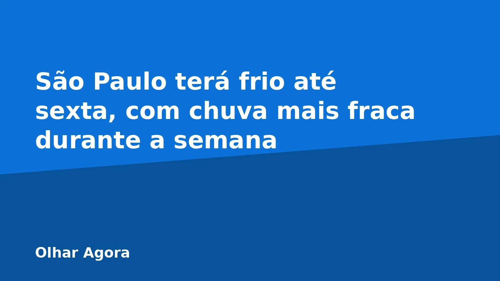 São Paulo terá frio até sexta, com chuva mais fraca durante a semana