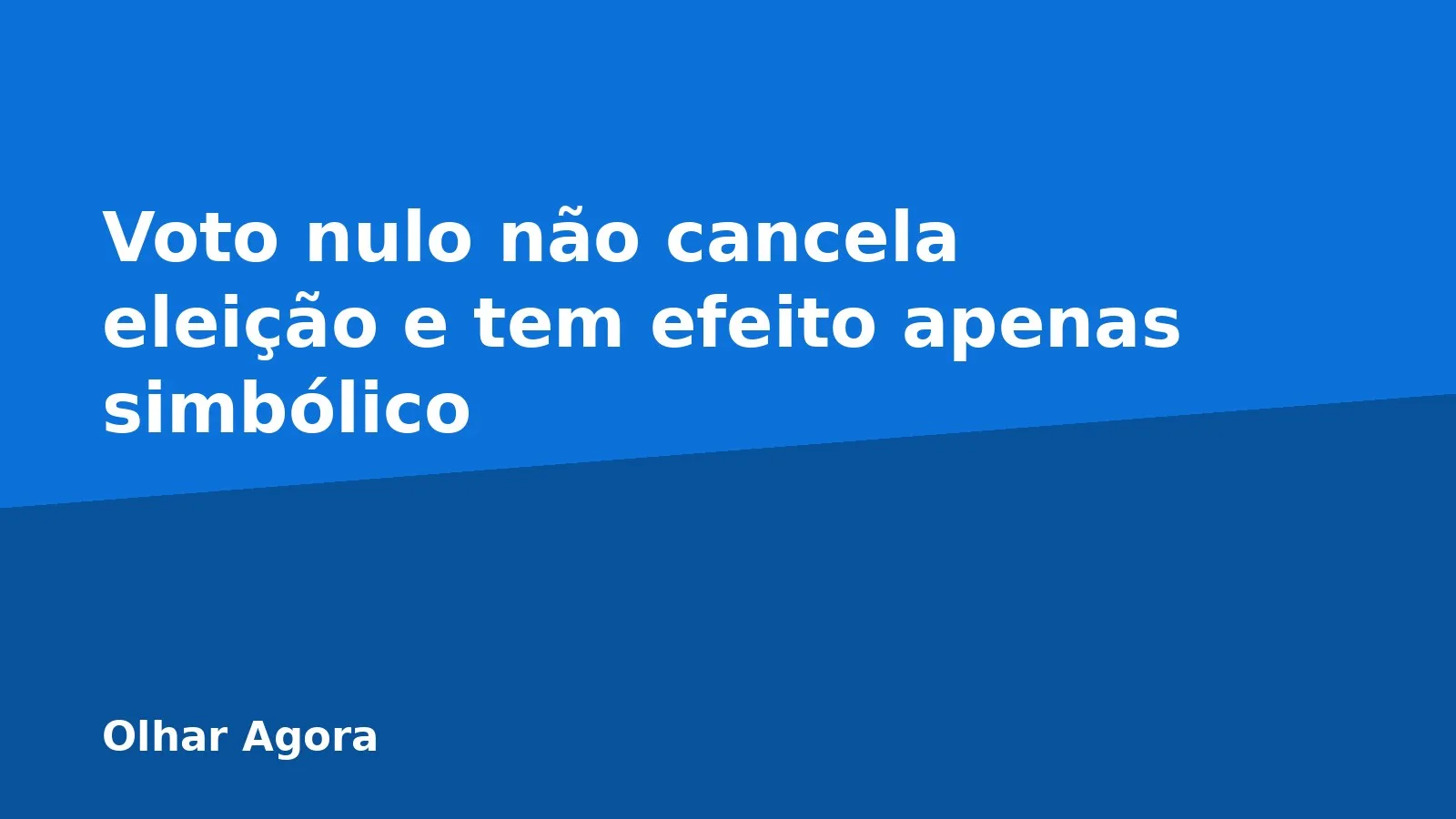 Voto nulo não cancela eleição e tem efeito apenas simbólico