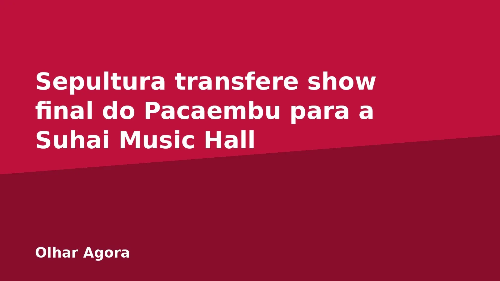 Sepultura transfere show final do Pacaembu para a Suhai Music Hall