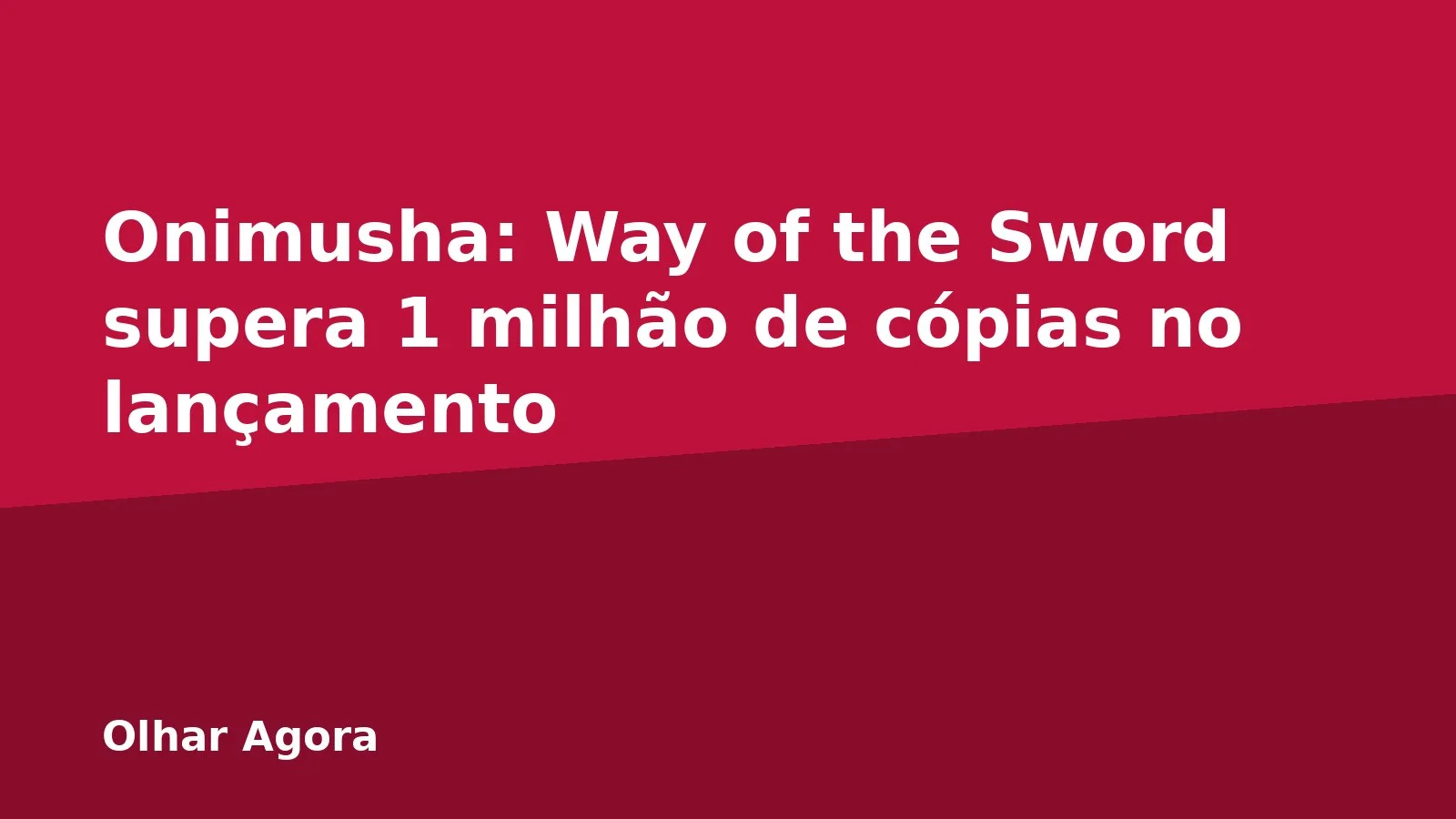Onimusha: Way of the Sword supera 1 milhão de cópias no lançamento