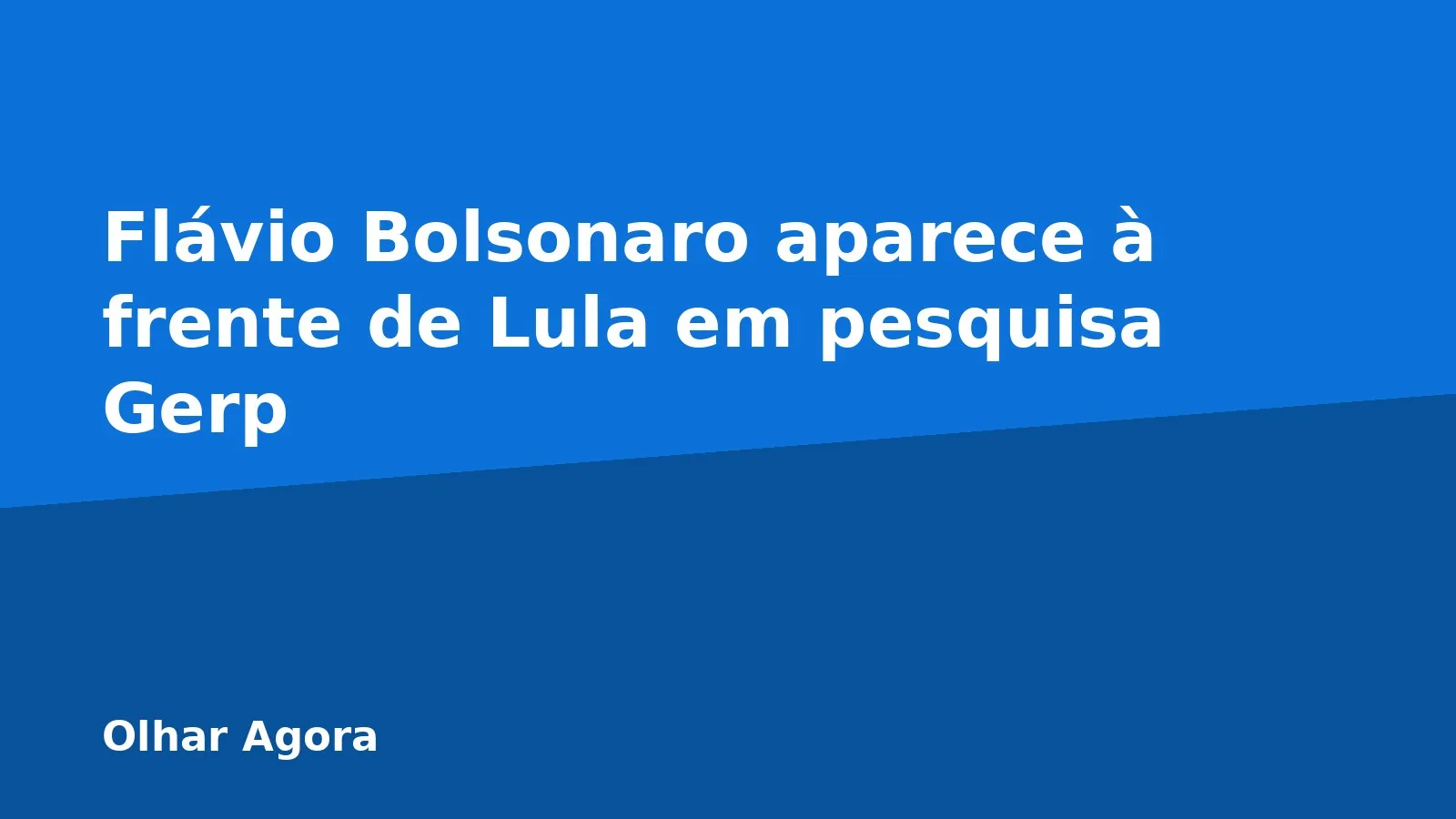 Flávio Bolsonaro aparece à frente de Lula em pesquisa Gerp