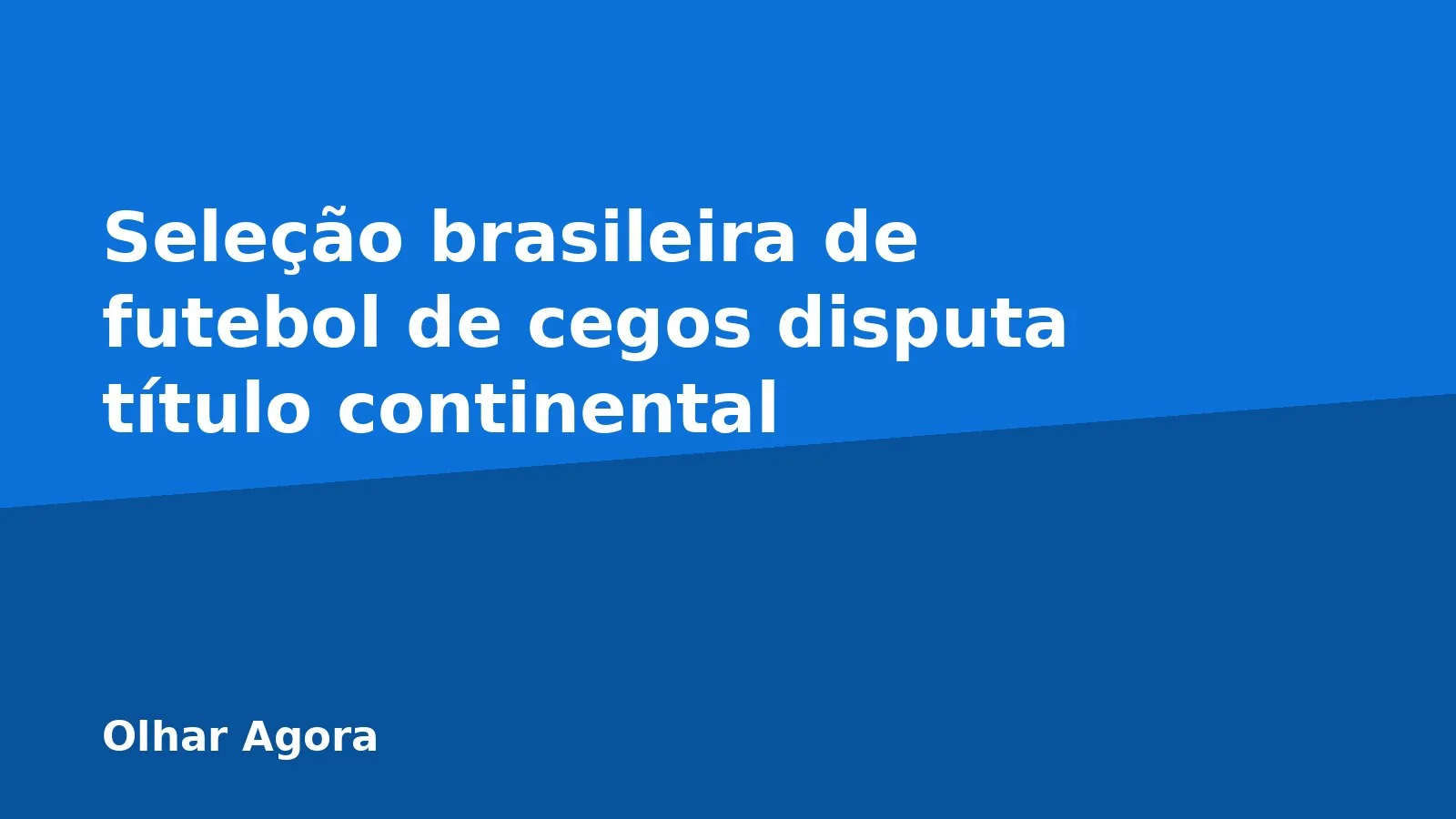 Seleção brasileira de futebol de cegos disputa título continental