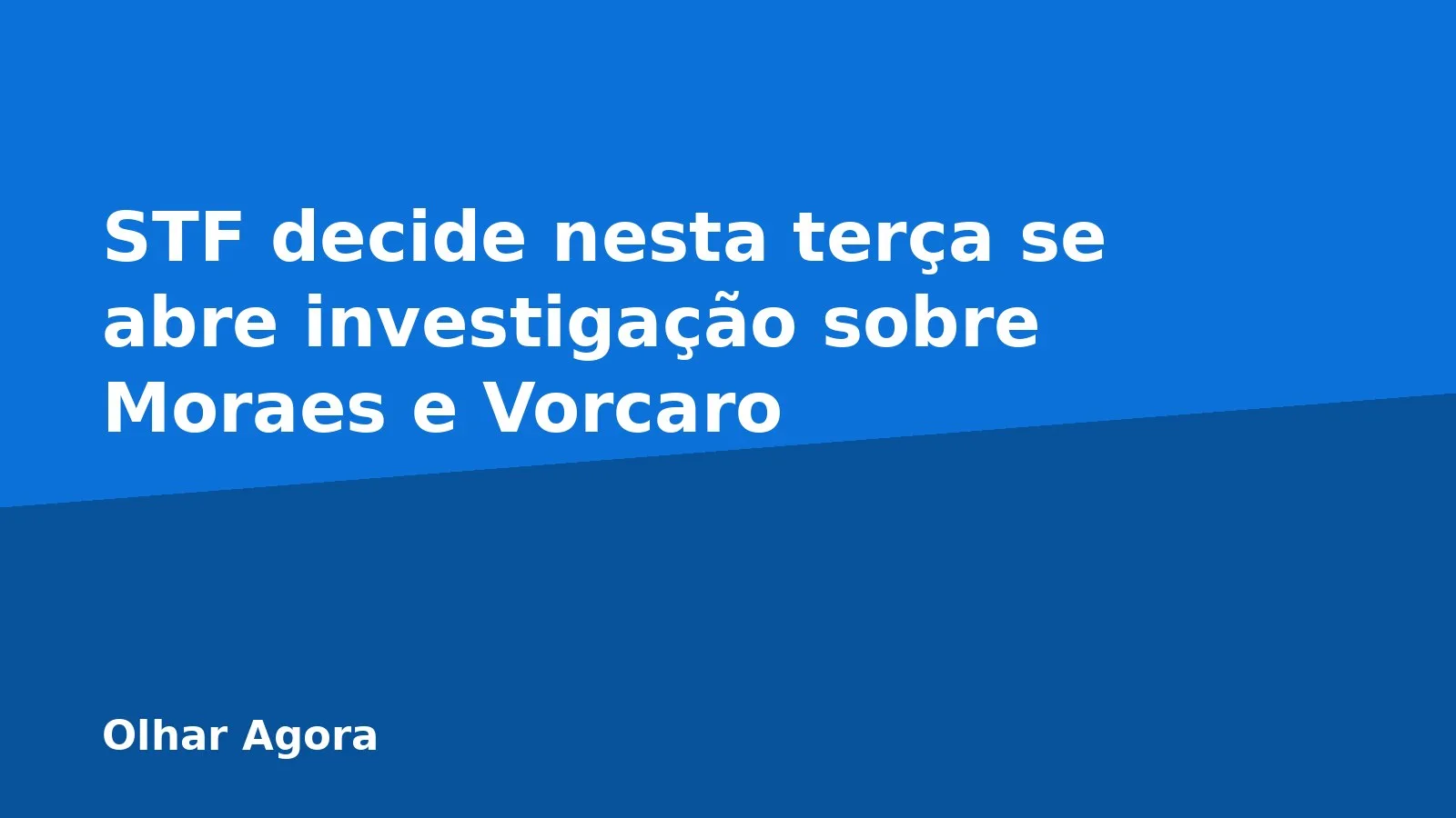 STF decide nesta terça se abre investigação sobre Moraes e Vorcaro