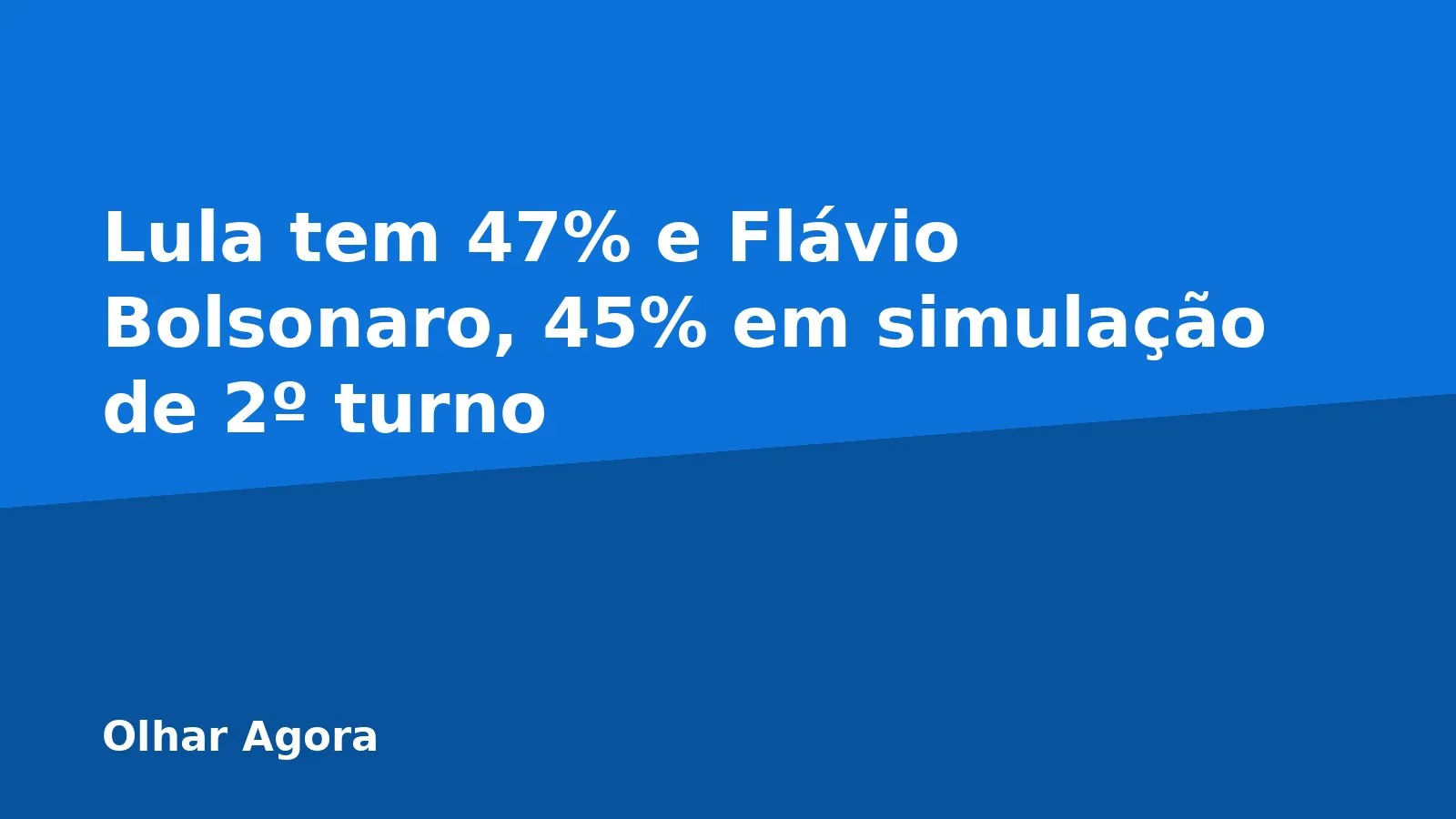 Lula tem 47% e Flávio Bolsonaro, 45% em simulação de 2º turno