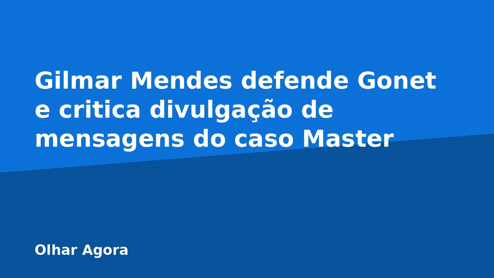 Gilmar Mendes defende Gonet e critica divulgação de mensagens do caso Master