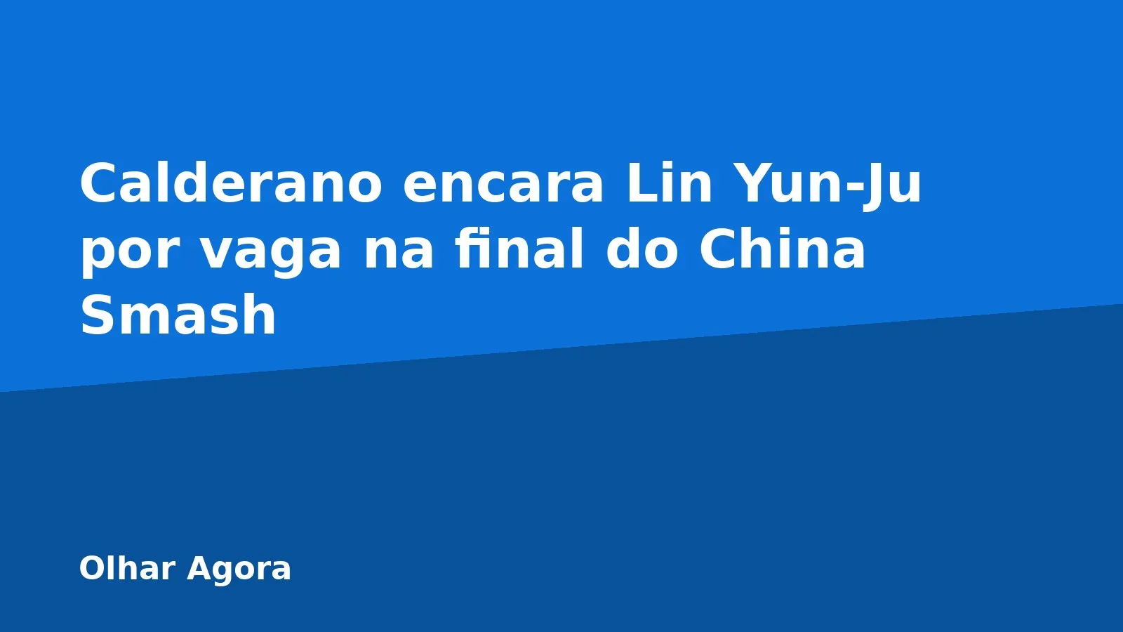 Calderano encara Lin Yun-Ju por vaga na final do China Smash