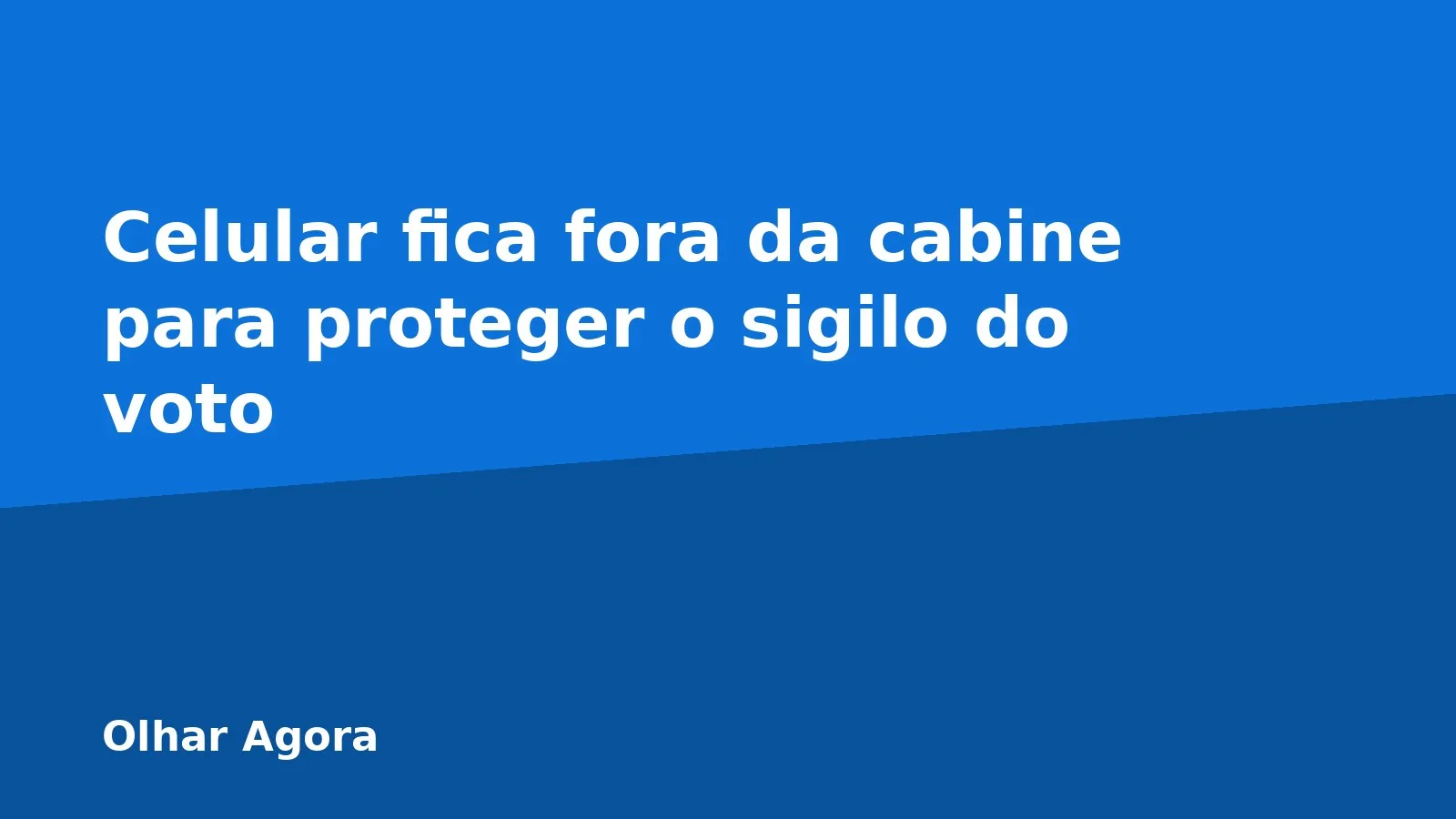 Celular fica fora da cabine para proteger o sigilo do voto